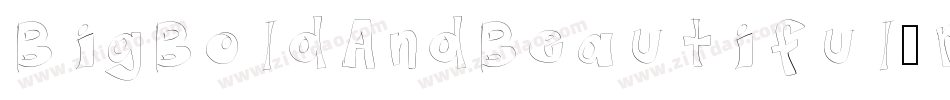 BigBoldAndBeautiful-rJE7字体转换