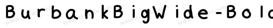 BurbankBigWide-Bold字体转换