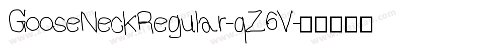 GooseNeckRegular-qZ6V字体转换