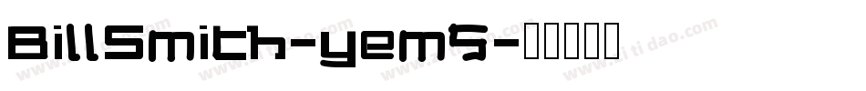 BillSmith-yem5字体转换