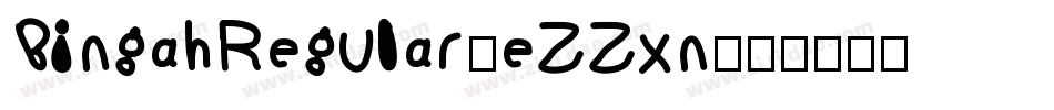 BingahRegular-eZZxn字体转换
