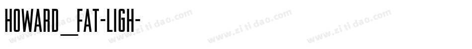 Howard_Fat-Ligh字体转换
