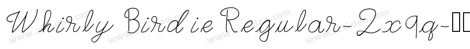 WhirlyBirdieRegular-Zx9q字体转换