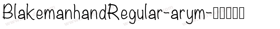 BlakemanhandRegular-arym字体转换