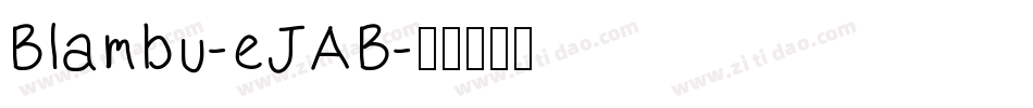 Blambu-eJAB字体转换