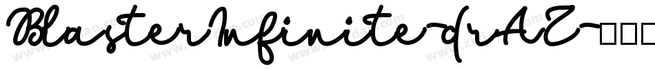 BlasterInfinite-drAZ字体转换