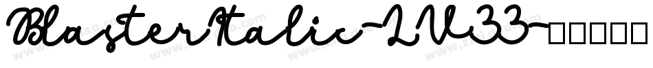 BlasterItalic-LV33字体转换