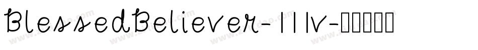 BlessedBeliever-111v字体转换