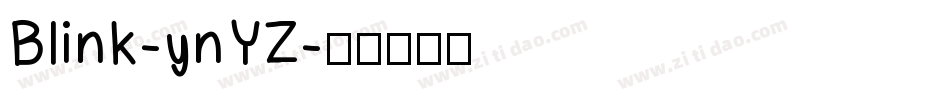 Blink-ynYZ字体转换