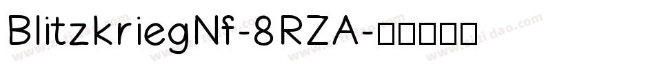 BlitzkriegNf-8RZA字体转换