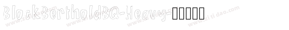 BlockBertholdBQ-Heavy字体转换
