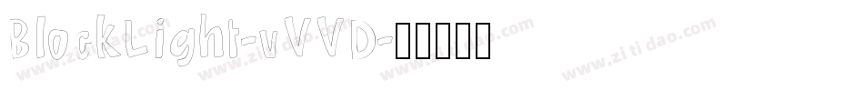 BlockLight-vVVD字体转换