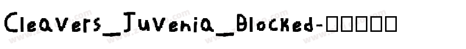 Cleavers_Juvenia_Blocked字体转换