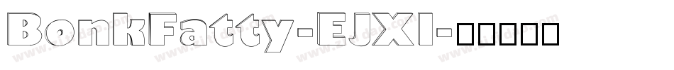 BonkFatty-EJXl字体转换