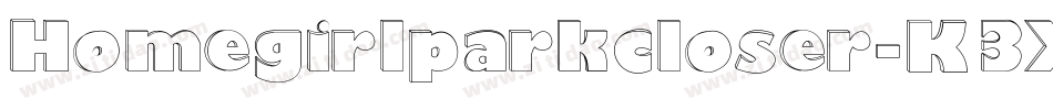 Homegirlparkcloser-K3Xl字体转换 Homegirlparkcloser-K3Xl字体转换