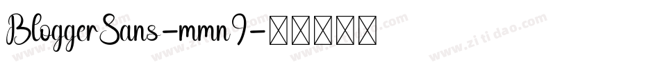 BloggerSans-mmn9字体转换