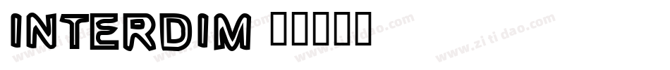 INTERDIM字体转换