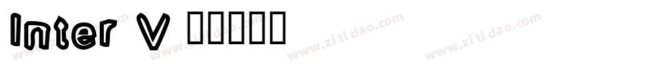 Inter-V字体转换