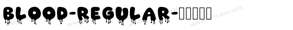 Blood-Regular字体转换