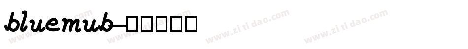 bluemub字体转换