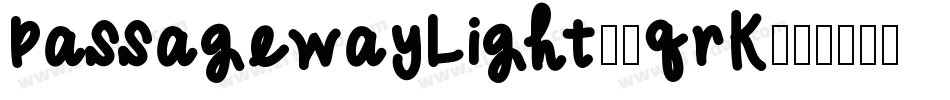 PassagewayLight-2qrK字体转换