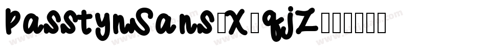 PasstynSans-X3qjZ字体转换