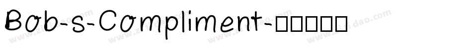 Bob-s-Compliment字体转换