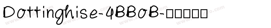 Dottinghise-4BBoB字体转换