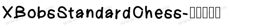 XBobsStandardChess字体转换