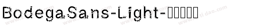 BodegaSans-Light字体转换