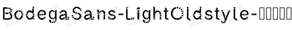 BodegaSans-LightOldstyle字体转换