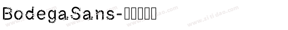 BodegaSans字体转换
