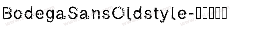 BodegaSansOldstyle字体转换