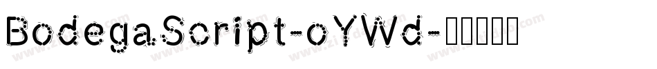BodegaScript-oYWd字体转换