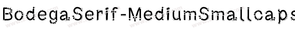 BodegaSerif-MediumSmallcaps字体转换