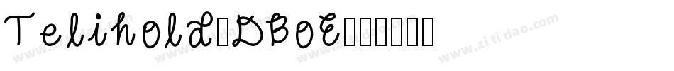 Telihold-DBoE字体转换