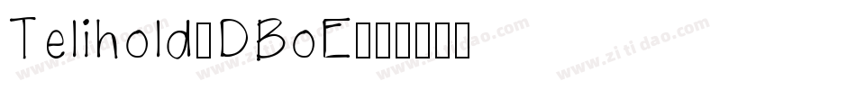 Telihold-DBoE字体转换