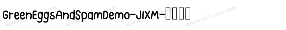 GreenEggsAndSpamDemo-J1XM字体转换