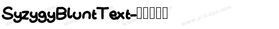 SyzygyBluntText字体转换