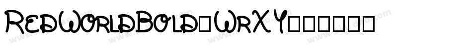 RedWorldBold-WrXY字体转换 RedWorldBold-WrXY字体转换