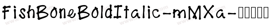 FishBoneBoldItalic-mMXa字体转换