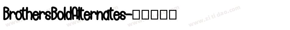 BrothersBoldAlternates字体转换