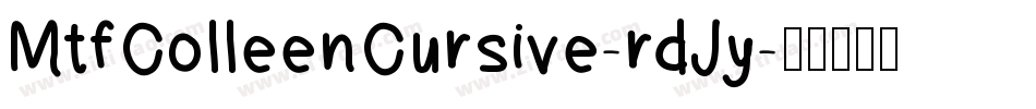 MtfColleenCursive-rdJy字体转换