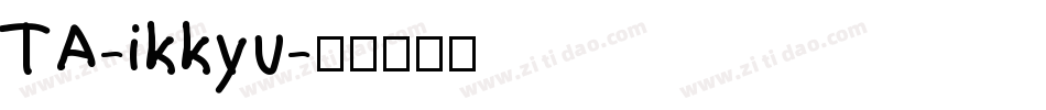 TA-ikkyu字体转换