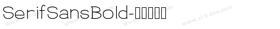 SerifSansBold字体转换