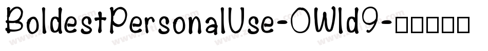 BoldestPersonalUse-0Wld9字体转换