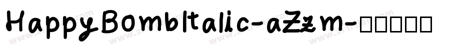 HappyBombItalic-aZzm字体转换