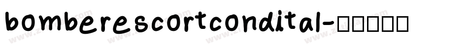bomberescortcondital字体转换