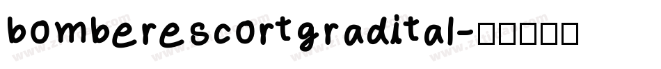 bomberescortgradital字体转换
