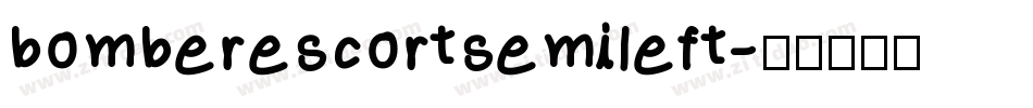 bomberescortsemileft字体转换